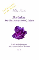 Borderline - Der Sinn meines (neuen) Lebens