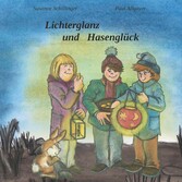 Lichterglanz und Hasenglück