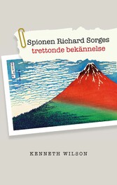 Spionen Richard Sorges trettonde bekännelse