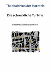 Die schreckliche Turbine