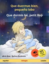 Que duermas bien, pequeño lobo - Que dormis bé, petit llop (español - catalán)