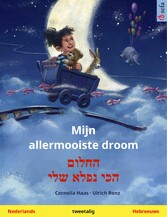 Mijn allermooiste droom - ????? ??? ???? ??? (Nederlands - Hebreeuws)