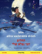 Min allra vackraste dröm - ????? ??? ???? ??? (svenska - hebreiska (ivrit))