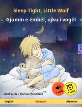 Sleep Tight, Little Wolf - Gjumin e ëmbël, ujku i vogël (English - Albanian)