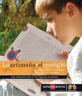 La artimaña y el prodigio