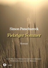 Fiebriger Sommer