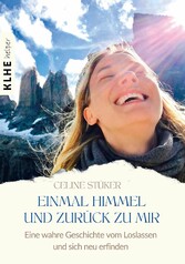 Einmal Himmel und zurück zu mir