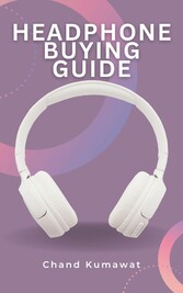 Headphone Buying Guide