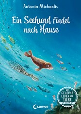 Das geheime Leben der Tiere (Ozean) - Ein Seehund findet nach Hause