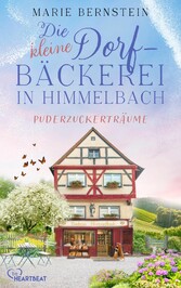 Die kleine Dorfbäckerei in Himmelbach - Puderzuckerträume