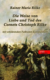 Die Weise von Liebe und Tod des Cornets Christoph Rilke