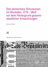 Das elementare Schulwesen im Montafon 1774-1869