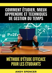 Méthode d'étude efficace pour les étudiants