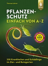 Pflanzenschutz einfach von A bis Z