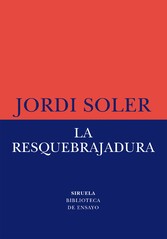 La resquebrajadura