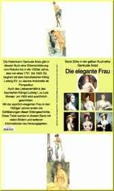 Die elegante Frau - Eine Sittenschilderung vom Rokoko bis in die 1920er Jahre  -   bei Jürgen Ruszkowski