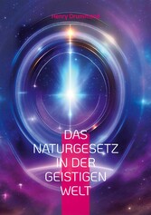 Das Naturgesetz in der geistigen Welt