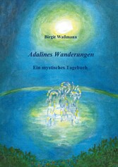 Adalines Wanderungen