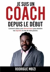 Je suis un COACH depuis le début