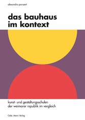 Das Bauhaus im Kontext