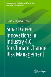 Smart Green Innovations in Industry 4.0 for Climate Change Risk Management