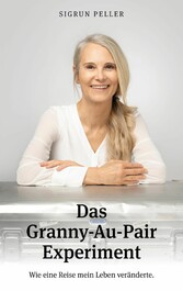 Das Granny-Au-Pair Experiment