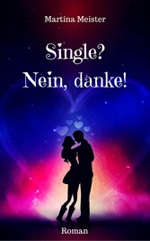 Single? Nein danke!