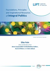 Foundations, Principles - an Inspirational Resources of Integral Politics