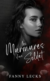 Les murmures d&apos;un soldat