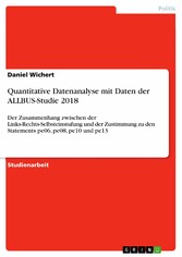 Quantitative Datenanalyse mit Daten der ALLBUS-Studie 2018