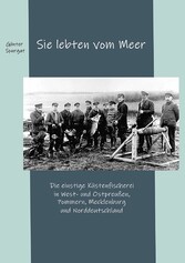 Sie lebten vom Meer