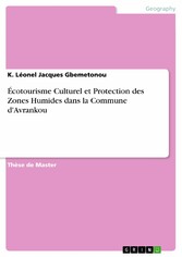 Écotourisme Culturel et Protection des Zones Humides dans la Commune d'Avrankou