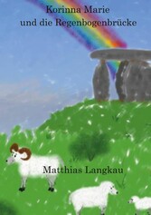 Korinna Marie und die Regenbogenbrücke