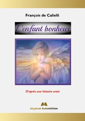 L&apos;enfant bonheur