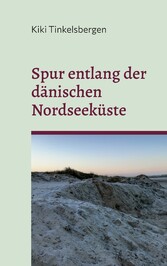 Spur entlang der dänischen Nordseeküste