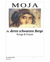 MOJA & deren schwarzen Berge