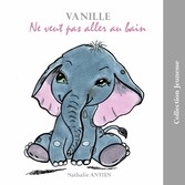 Vanille ne veut pas aller au bain