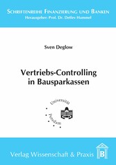 Vertriebs-Controlling in Bausparkassen.