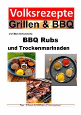 BBQ Rubs und Trockenmarinaden