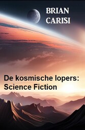 De kosmische lopers: Science Fiction