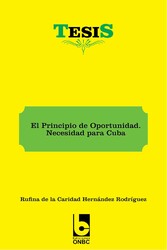 El Principio de Oportunidad. Necesidad para Cuba