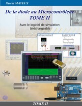 De la diode au microcontrôleur Tome II