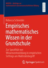 Empirisches mathematisches Wissen in der Grundschule