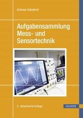 Aufgabensammlung Mess- und Sensortechnik