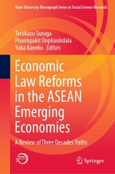 Economic Law Reforms in the ASEAN Emerging Economies