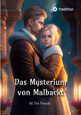 Das Mysterium von Malbackt