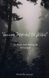 Gennem Mørket til Håbet