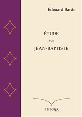 Étude sur Jean-Baptiste