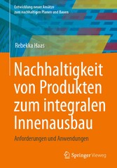 Nachhaltigkeit von Produkten zum integralen Innenausbau