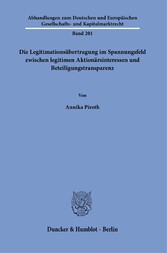 Die Legitimationsübertragung im Spannungsfeld zwischen legitimen Aktionärsinteressen und Beteiligungstransparenz.